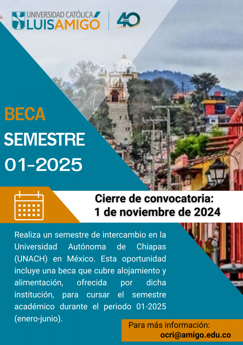 Convocatoria Becas 01-2025 - Universidad Autónoma de Chiapas (UNACH) en México.